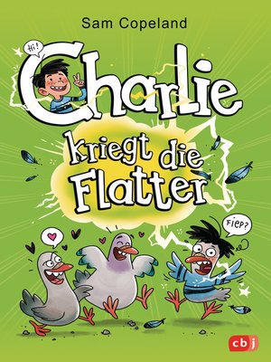 cover image of Charlie kriegt die Flatter